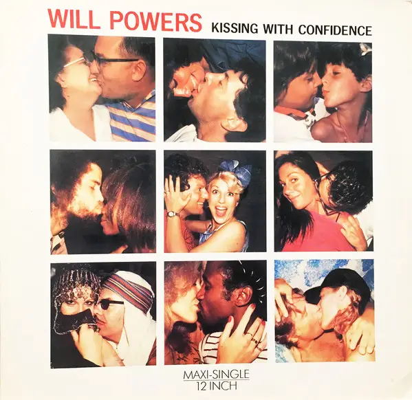 WILL POWERS - Kissing With Confidence - 12 inch x 1