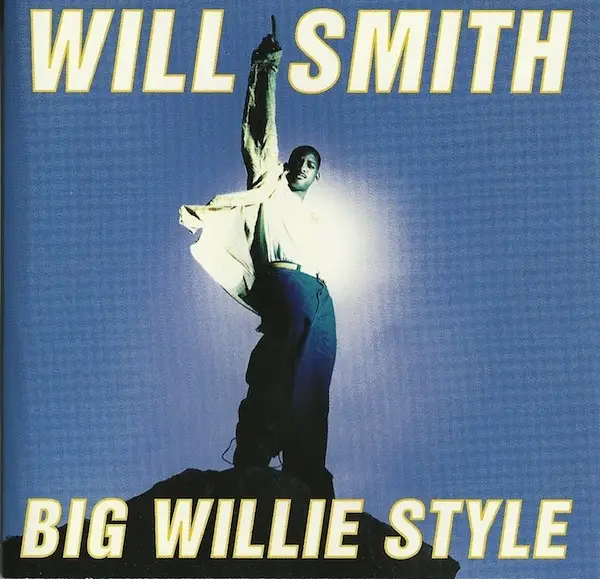 Will Smith Big Willie Style