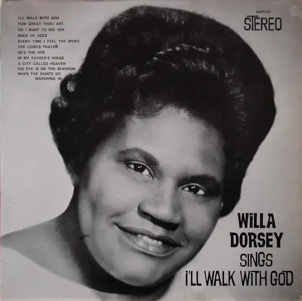 WILLA DORSEY - Sings I'll Walk With God - LP