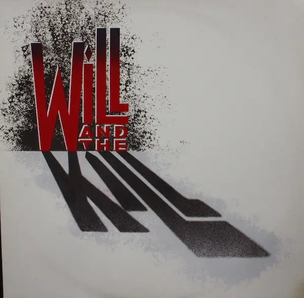 WILL AND THE KILL - Will And The Kill - LP