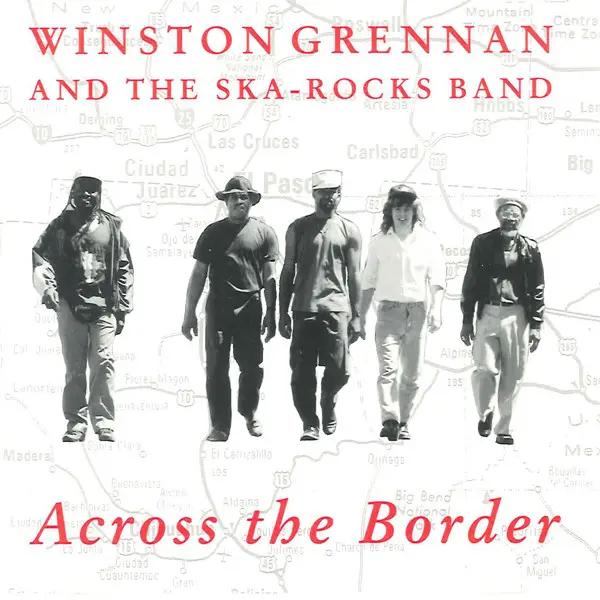 WINSTON GRENNAN AND THE SKA-ROCKS BAND - Across The Border - CD