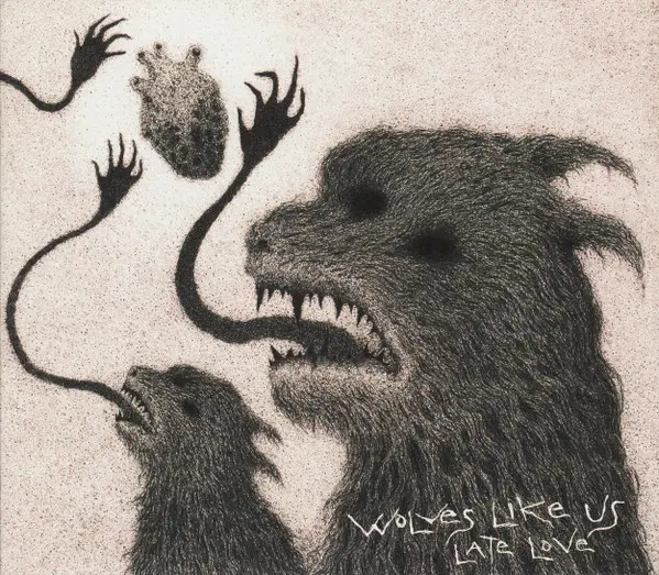 WOLVES LIKE US - Late Love - CD