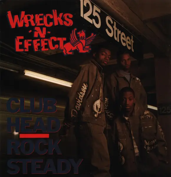 WRECKS-N-EFFECT - Club Head / Rock Steady - Disque Maxi x 1