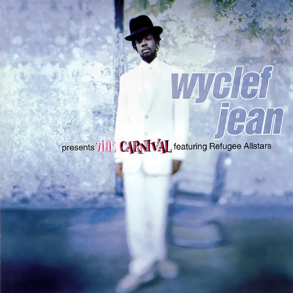 WYCLEF JEAN FEATURING REFUGEE CAMP ALL STARS - The Carnival - CD