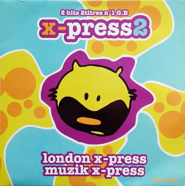 X-PRESS 2 - London X-Press / Muzik X-Press - Disque Maxi x 1