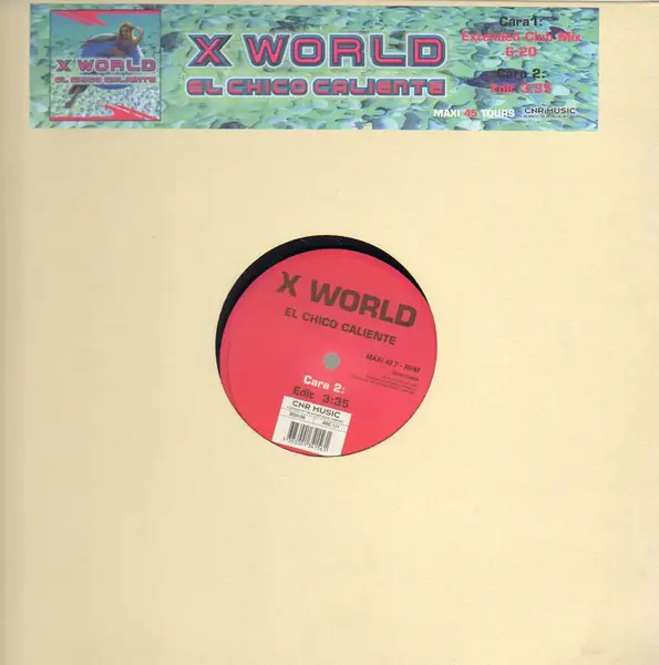 X-WORLD - El Chico Caliente - Disque Maxi x 1