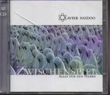 XAVIER NAIDOO - Zwischenspiel / Alles Für Den Herrn - Disque CD x 2