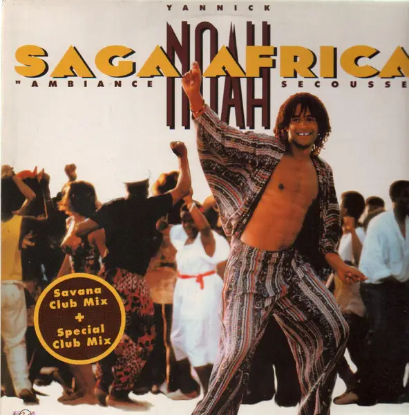 YANNICK NOAH - Saga Africa 'Ambiance Secousse' - Disque Maxi x 1