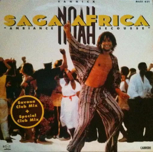 YANNICK NOAH - Saga Africa 'Ambiance Secousse' - Disque Maxi x 1