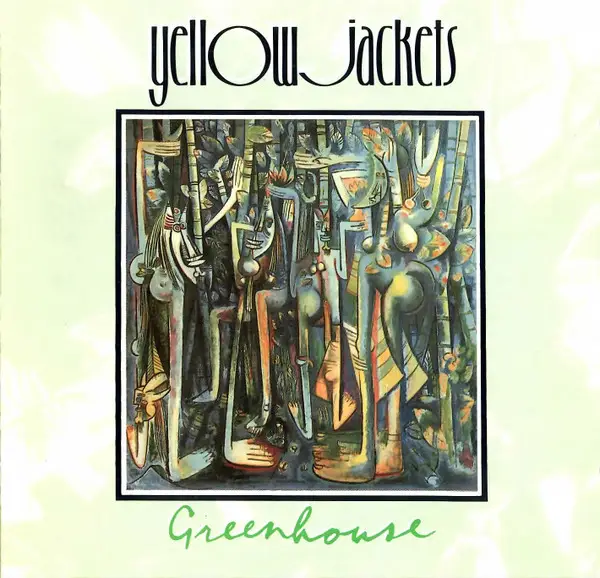 YELLOWJACKETS - Greenhouse - Disque CD