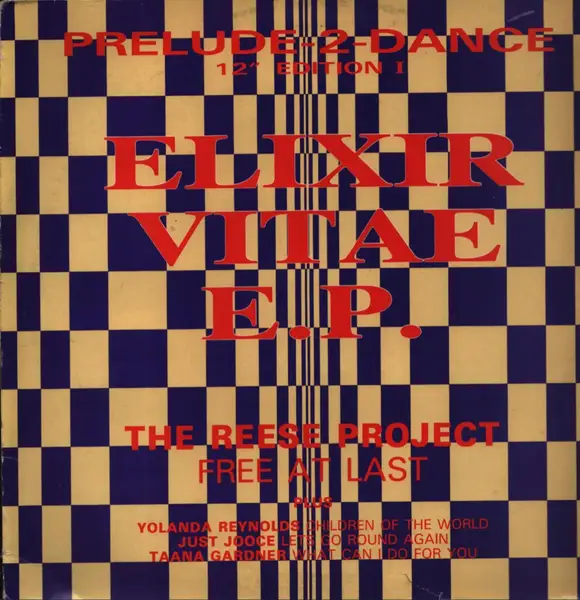 YOLANDA REYNOLDS, THE REESE PROJECT A.O. - Elixir Vitae E.P. - Prelude-2-Dance 12' Edition I - Disque Maxi x 1