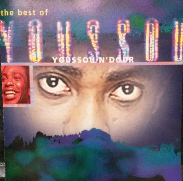 YOUSSOU N'DOUR - The Best Of Youssou - Disque CD
