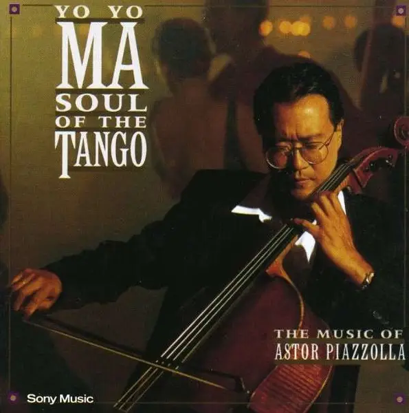 YO-YO MA ASTOR PIAZZOLLA - Soul Of The Tango (The Music Of Astor Piazzolla) - Disque CD