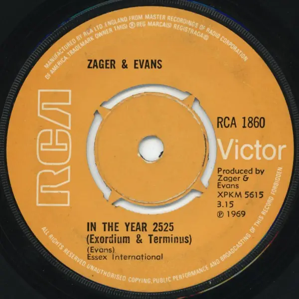 ZAGER & EVANS - In The Year 2525 (Exordium & Terminus) - Disque 45T x 1