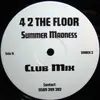 12inch Vinyl Single - 4 2 The Floor - Summer Madness