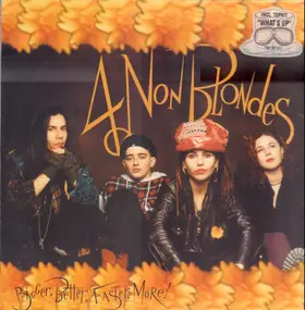 4 Non Blondes - Bigger, Better, Faster, More!