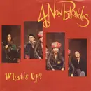 7inch Vinyl Single - 4 Non Blondes - What's Up?