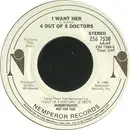 7inch Vinyl Single - 4 Out Of 5 Doctors - I Want Her