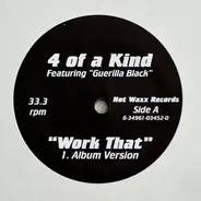 4 Of A Kind - Work That