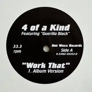 4 Of A Kind - Work That