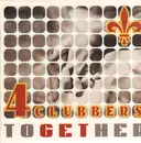 12inch Vinyl Single - 4 Clubbers - Together