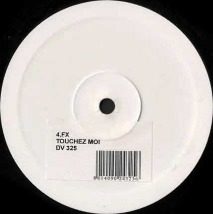 4 FX - Touchez Moi