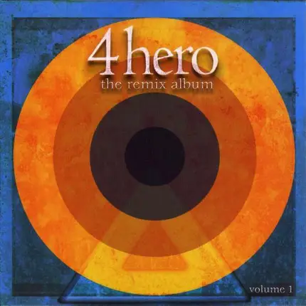 4 Hero - The Remix Album, Volume 1