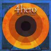 4hero - The Remix Album, Volume 1