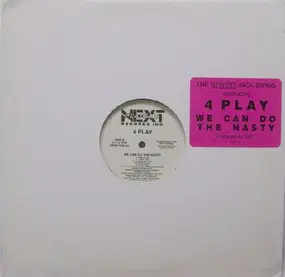 4 Play - We Can Do The Nasty