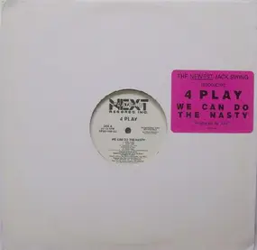 4 Play - We Can Do The Nasty