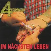 4 promille - Im Nächsten LebenLEBEN