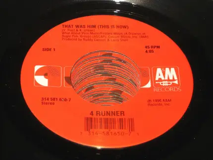 4 Runner - That Was Him (This Is Now) / Let The Good Times Roll