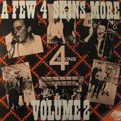 The 4 Skins - A Few 4 Skins More Volume 2