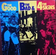 LP - 4 Skins - The Good, The Bad & The 4 Skins