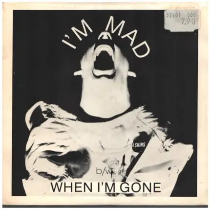 4 Skins - I'm Mad / When I'm Gone
