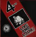 LP - 4 Skins - Live And Loud!! (The Bridgehouse Tapes)