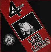 LP - 4 Skins - Live And Loud!! (The Bridgehouse Tapes)