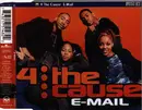 CD Single - 4 The Cause - E-Mail