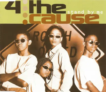 4 The Cause - Stand by Me