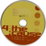 CD Single - 4 The Cause - Stand By Me