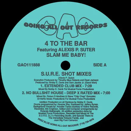 4 To The Bar Featuring Alexis P. Suter - Slam Me Baby!