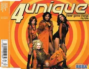 CD Single - 4 Unique - Never Gonna Change My Love