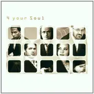 4 Your Soul - 4 Your Soul