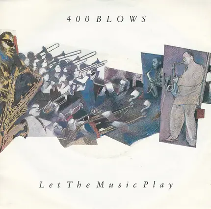 400 Blows - Let The Music Play