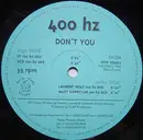 12'' - 400 Hz - Don't You