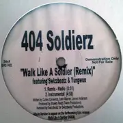 LP - 404 Soldierz - Walk Like A Soldier (Remix) - Promo