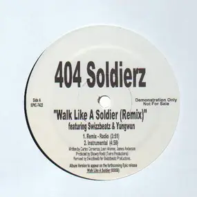 404 Soldierz - Walk Like A Soldier (Remix)