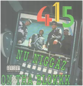 415 - Nu Niggaz on Tha Blokkk