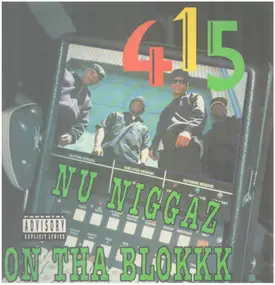 415 - Nu Niggaz on Tha Blokkk