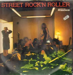 44Magnum - Street Rock'n Roller